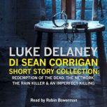 DI Sean Corrigan Short Story Collecti..., Luke Delaney