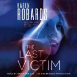 The Last Victim, Karen Robards