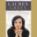 Lighthouse Faith God as a Living Reality in a World Immersed in Fog, Lauren Green