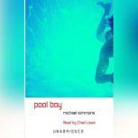 Pool Boy, Michael Simmons