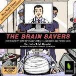 The Brain Savers, Colin T. McDonald