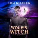 Wolfs Witch, Lisa Kessler
