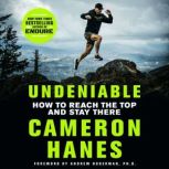 Undeniable, Cameron Hanes