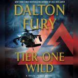 Tier One Wild, Dalton Fury