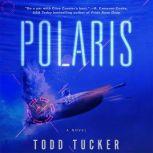 Polaris, Todd Tucker