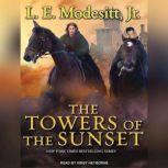 The Towers of the Sunset , Jr. Modesitt