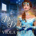 The Devious Dr. Jekyll, Viola Carr