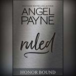 Ruled, Angel Payne