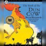 The Book of the Dun Cow, Walter Wangerin Jr.