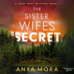 The Sister Wifes Secret, Anya Mora