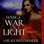 House of War  Light  Season 1, Sarah Witenhafer