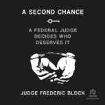 A Second Chance, Frederic Block