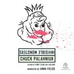 Invisible Monsters, Chuck Palahniuk