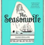 The Seasonwife, Saige England