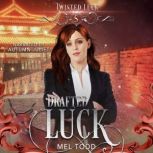 Drafted Luck, Mel Todd