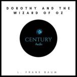 Dorothy and the wizard of oz, L. Frank Baum