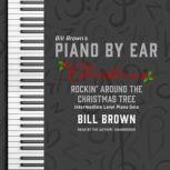 Rockin' Around the Christmas Tree Intermediate Level Piano Solo, Bill Brown