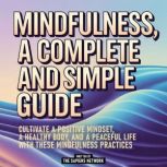 Mindfulness, A Complete And Simple Gu..., The Sapiens Network