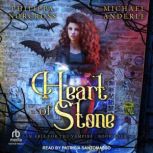 Heart of Stone, Michael Anderle