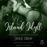 Island Idyll, Jess Dee