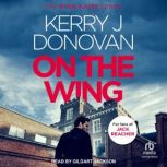 On the Wing, Kerry J. Donovan