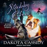 Stabby Chic, Dakota Cassidy