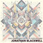 Patterns of Consistency A Simple Sta..., Jonathan Blackwell