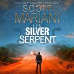 The Silver Serpent, Scott Mariani