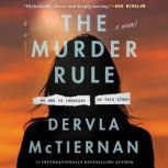 The Murder Rule A Novel, Dervla McTiernan