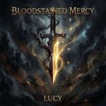 Bloodstained Mercy, Lucy