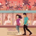 From Little Tokyo, With Love, Sarah Kuhn