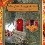 Tales of Mr. Snuggywhiskers: The Autumn Tales, C F Crawford
