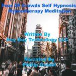 Fear Of Crowds Self Hypnosis Hypnothe..., Key Guy Technology LLC