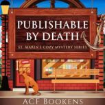 Publishable By Death, ACF Bookens