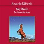 Sky Rider, Nancy Springer