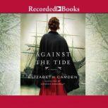 Against the Tide, Elizabeth Camden