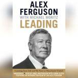 Leading Learning from Life and My Years at Manchester United, Alex Ferguson