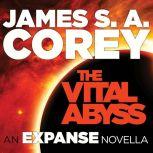 The Vital Abyss, James S. A. Corey