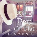 At the Drop of a Hat, Jenn McKinlay