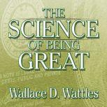 The Science of Being Great, Wallace Wattles