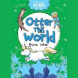 Otter This World, Sequoia Kids Media