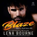 Blaze, Lena Bourne