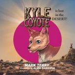 Kyle the Coyote, Mark Terry