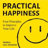 Practical Happiness, Pamela Gail Johnson