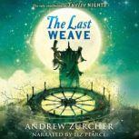 The Last Weave, Andrew Zurcher