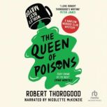 The Queen of Poisons, Robert Thorogood