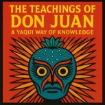The Teachings of Don Juan, Carlos Castaneda