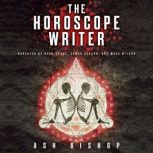The Horoscope Writer, Ash Bishop