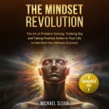 The Mindset Revolution, Michael Sloan