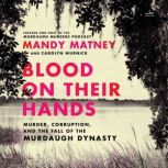 Blood on Their Hands, Mandy Matney